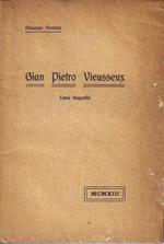 Gian Pietro Viessieux. Cenni biografici