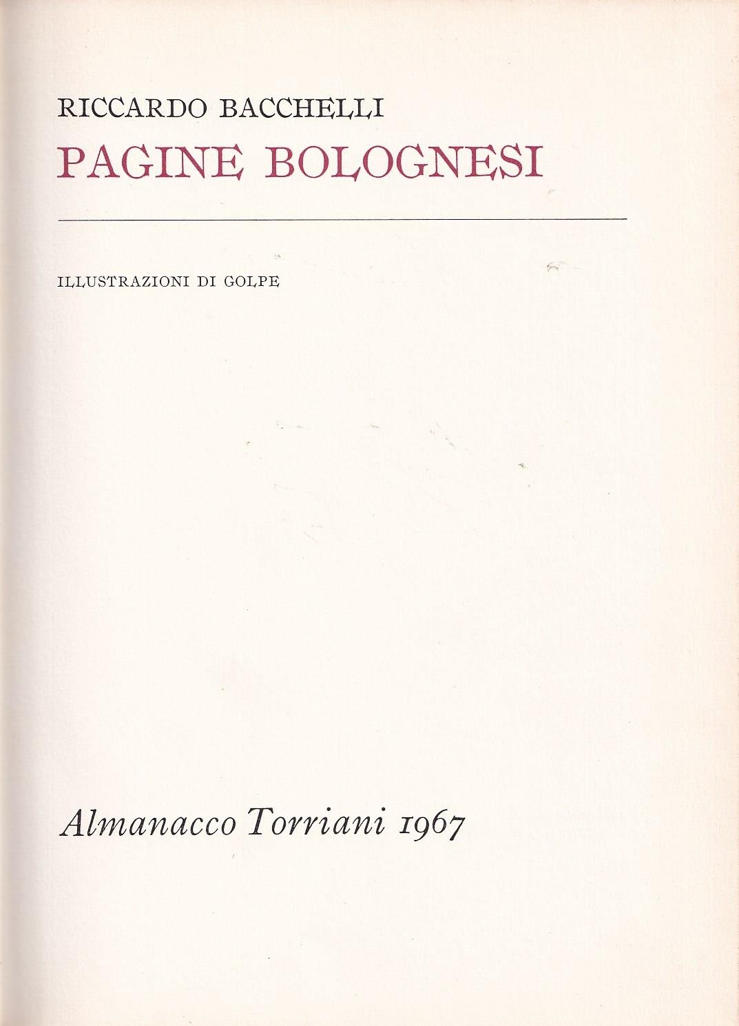 Pagine bolognesi. Almanacco Torriani, 1967