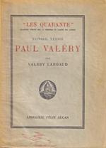 Paul Valéry. Suivi de Pages Inédites et de L' Histoire du XXXVIIIe Fauteuil