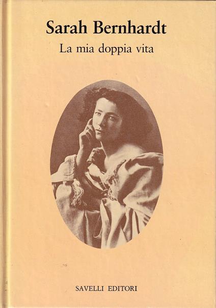 La mia doppia vita - Sarah Bernhardt - copertina