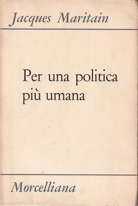 Per una politica più umana - Jacques Maritain - copertina