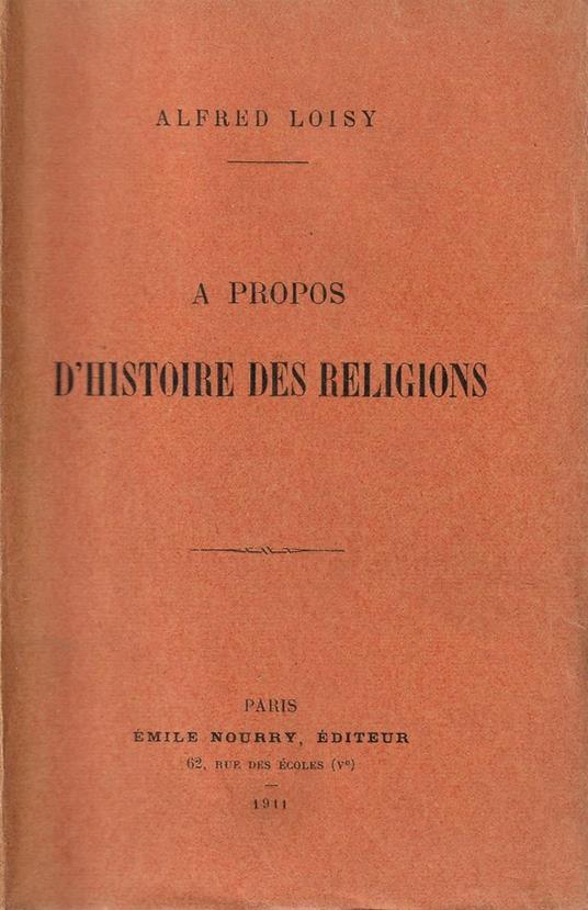 A propos d'histoire des religions - Alfred Loisy - copertina