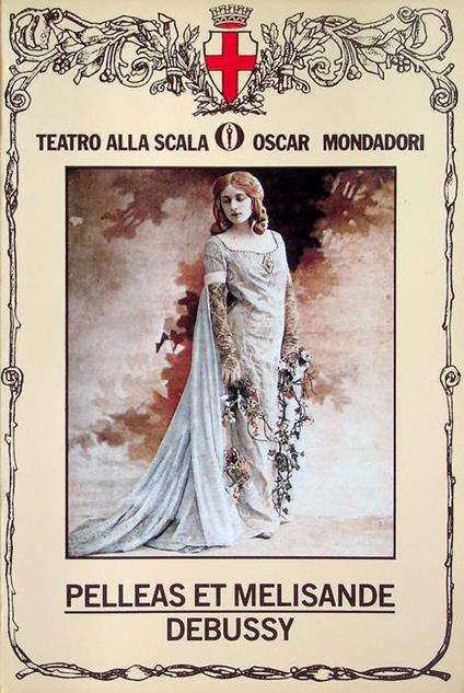Pelleas et Melisande: dramma lirico in cinque atti e dodici quadri - copertina