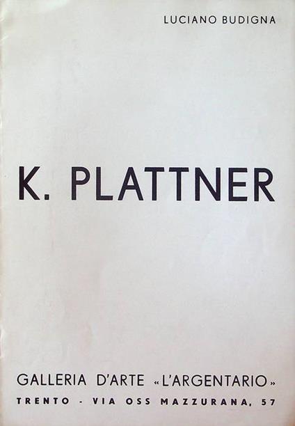 K Plattner: galleria d'arte "L'Argentario" - copertina