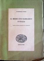 Il Medio Evo barbarico d'Italia