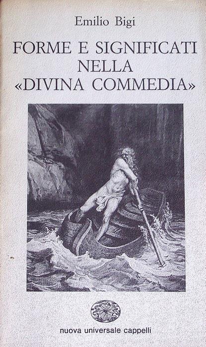 Forme e significati nella "Divina Commedia" - Emilio Bigi - copertina