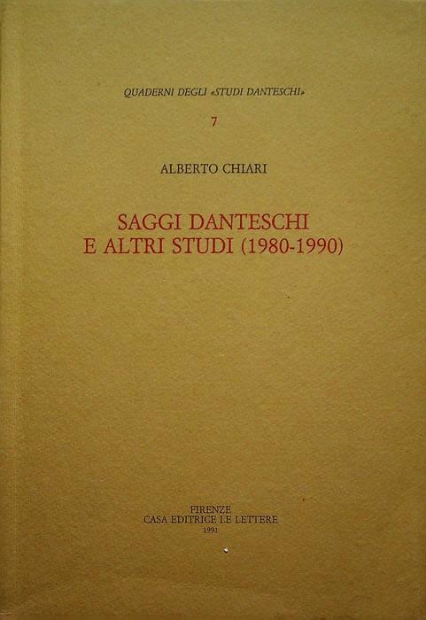 Saggi danteschi e altri studi (1980-1990) - Alberto Chiari - copertina