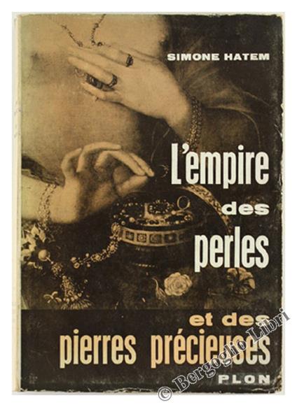 L' EMPIRE DES PERLES ET DES PIERRES PRECIEUSES - copertina