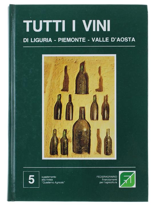 TUTTI I VINI DI LIGURIA - PIEMONTE - VALLE D'AOSTA - copertina
