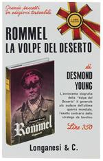ROMMEL. La volpe del deserto. [Volume freschIssimo: COME NUOVO] - Young Desmond