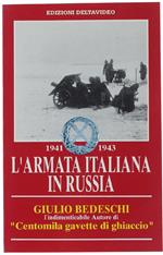 1941 -1943: L'ARMATA ITALIANA IN RUSSIA