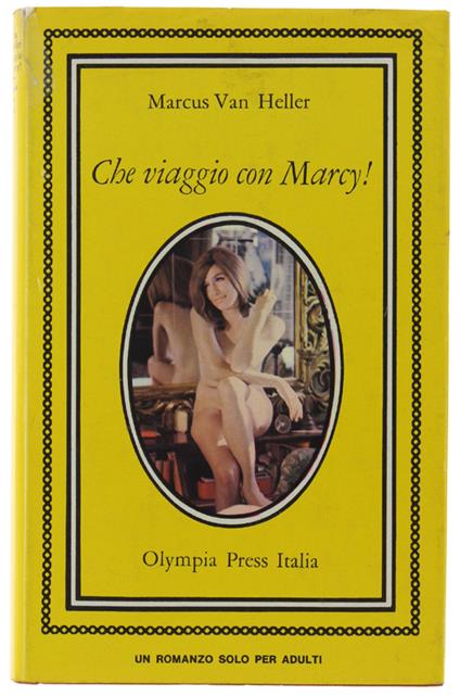 CHE VIAGGIO CON MARCY! [Edizione rilegata] - Van Heller Marcus - copertina