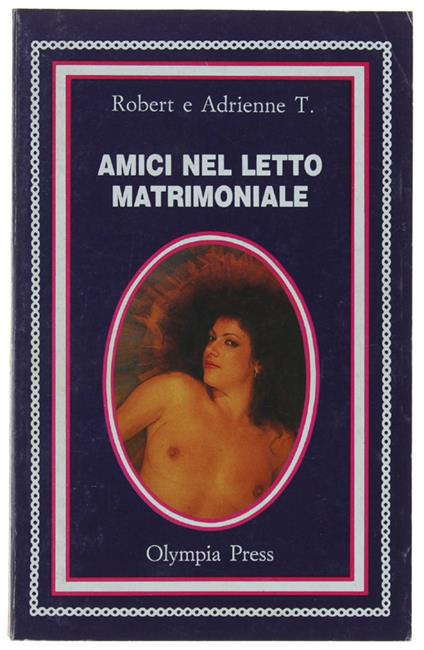 AMICI NEL LETTO MATRIMONIALE - copertina