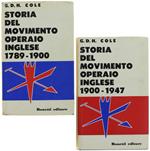 STORIA DEL MOVIMENTO OPERAIO INGLESE. I:1789-1900. II:1900-1947