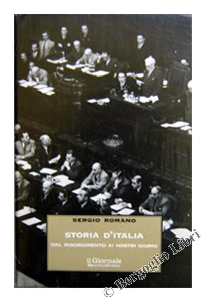 STORIA D'ITALIA DAL RISORGIMENTO AI NOSTRI GIORNI - Sergio Romano - copertina