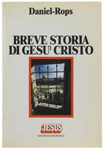 BREVE STORIA DI GESU' CRISTO
