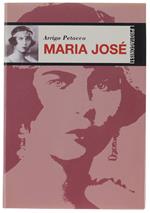 MARIA JOSE'- - Petacco Arrigo