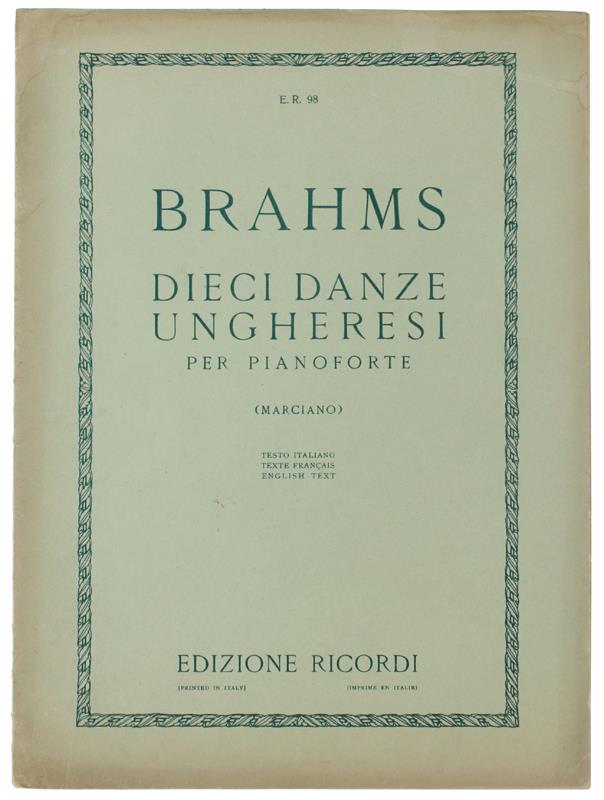 DIECI DANZE UNGHERESI PER PIANOFORTE (Marciano) - Brahms Johannes