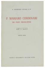 P. MARIANO CORDOVANI DEI FRATI PREDICATORI. Volume primo