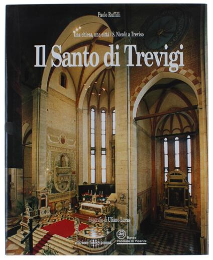 Il SANTO DI TREVIGI. Una chiesa, una città. San Nicolò a Treviso - Paolo Ruffilli - copertina