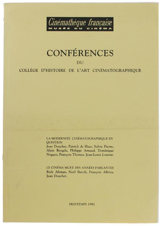 Conférences du Collège d'Histoire de l'Art Cinématographique. LA MODERNITE' CINEMATOGRAPHIQUE EN QUESTION - LE CINEMA MUET DES ANNEES PARLANTES - Collectif - copertina