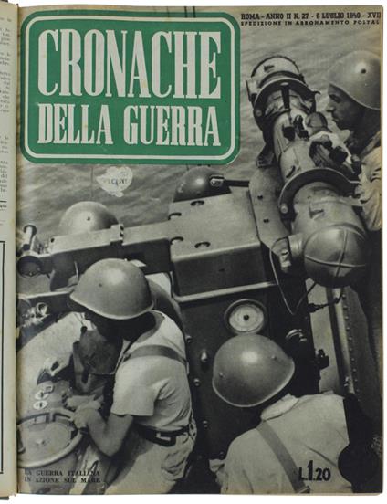 CRONACHE DELLA GUERRA. Secondo semestre 1940 completo + indici - copertina