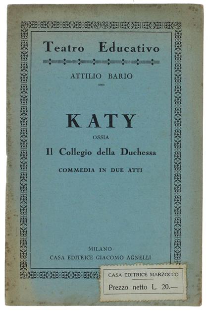 KATY ossia Il Collegio della Duchessa. Commedia in due atti - copertina
