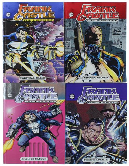 FRANK CASTLE THE PUNISHER # 1 (Fortezza: Miami), 2 (Giudizio oscuro), 3 (Fiume di sengue), 4 (Ferite aperte) - Marvel Comics Italia, - 1996 - copertina