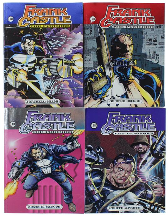 FRANK CASTLE THE PUNISHER # 1 (Fortezza: Miami), 2 (Giudizio oscuro), 3 (Fiume di sengue), 4 (Ferite aperte) - Marvel Comics Italia, - 1996 - copertina