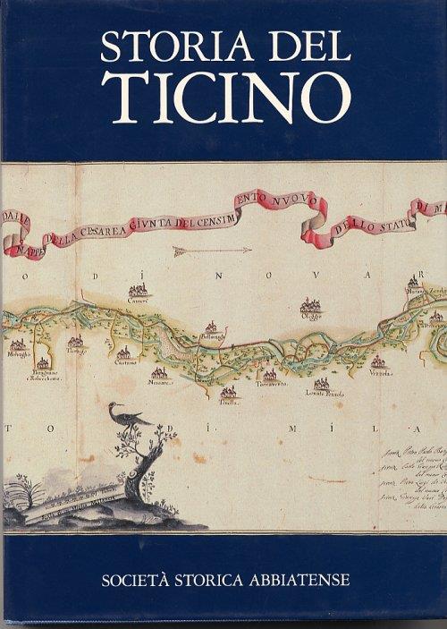 Storia del Ticino. La vita sul fiume dal Medioevo all'età contemporanea - copertina