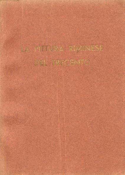 Mostra della pittura riminese del Trecento - copertina