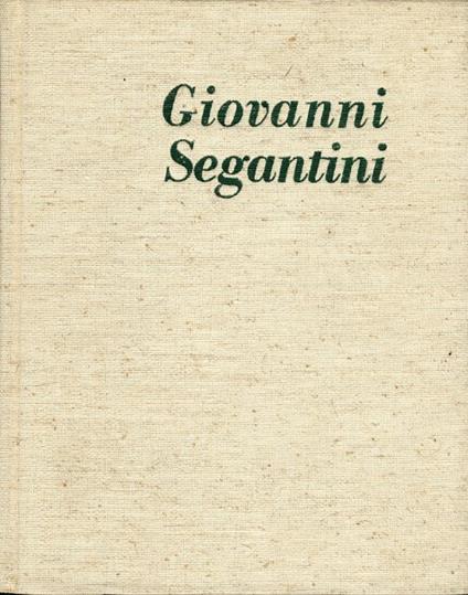 Giovanni Segantini - Luciano Budigna - copertina