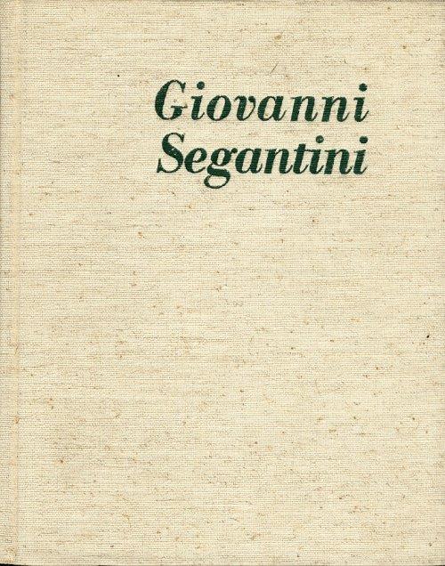 Giovanni Segantini - Luciano Budigna - copertina