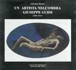 Un artista nell'ombra Giuseppe Guidi (1881-1931)