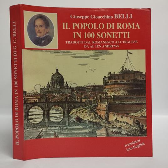 Il Popolo di Roma in 100 Sonetti. The People of Rome in 100 Sonnets - Giuseppe Gioachino Belli - copertina