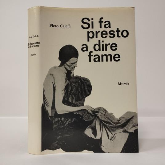 Si fa presto a dire fame - Piero Caleffi - copertina