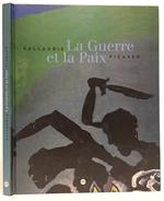 Vallauris. LA GUERRE ET LA PAIX, Picasso, 27 juin - 5 octobre 1998
