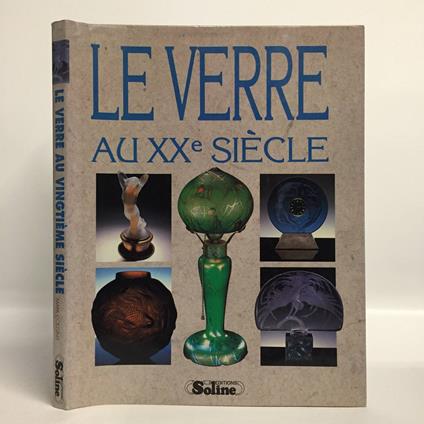 Le verre au XXe siècle - Mark Cousins - copertina