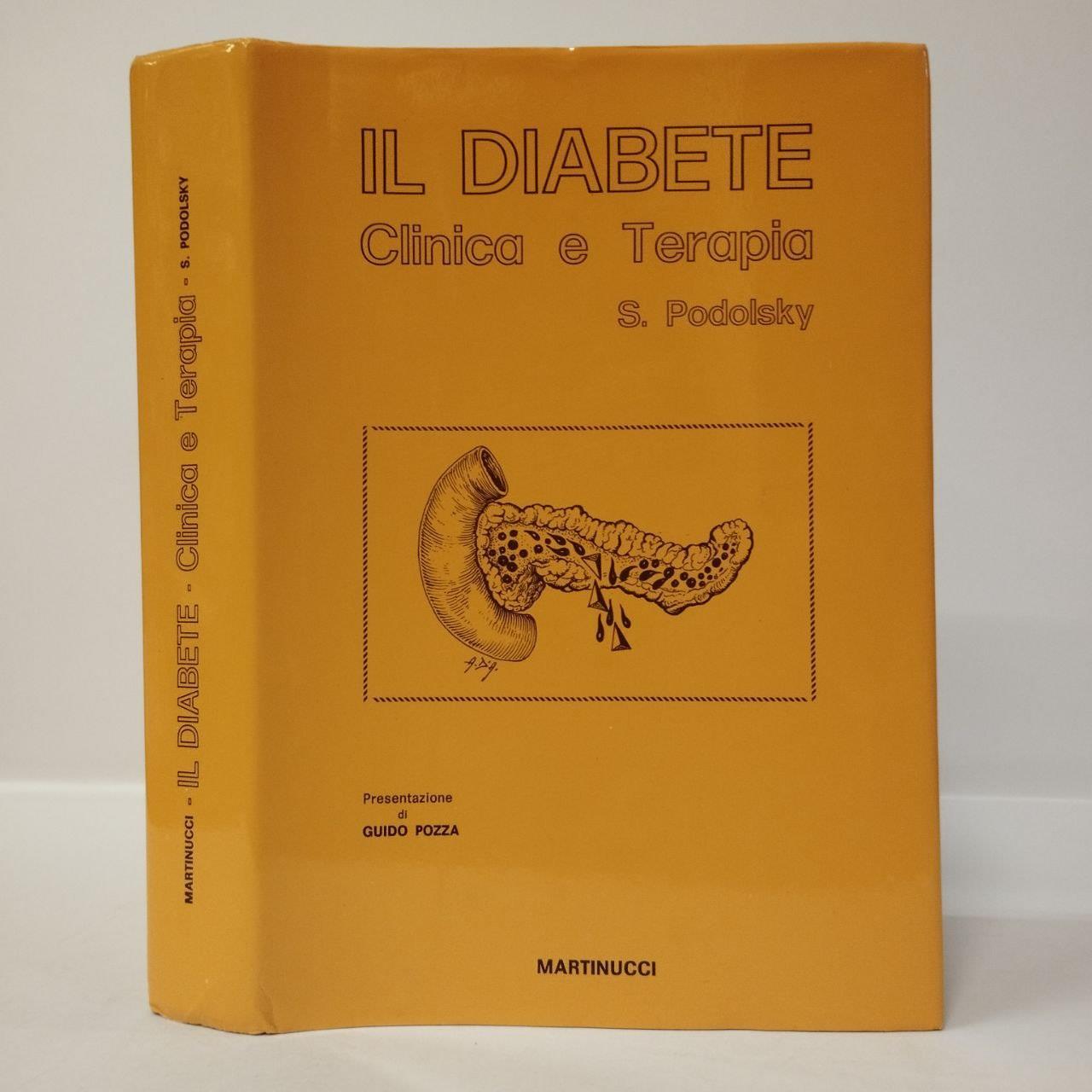 Il diabete. Clinica e Terapia