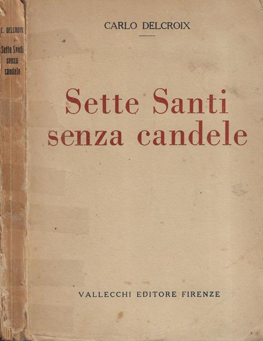 Sette santi senza candele - Carlo Delcroix - copertina