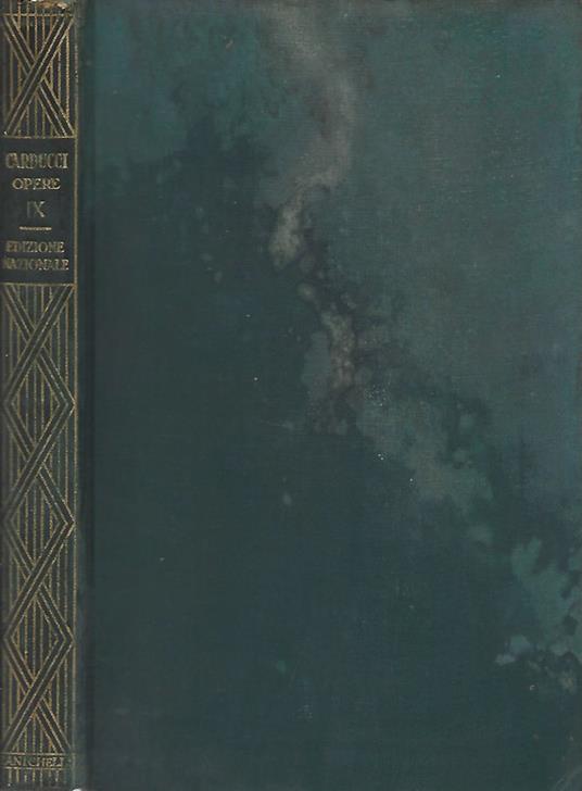 Edizione Nazionale delle opere di Giosue Carducci - Giosuè Carducci - copertina
