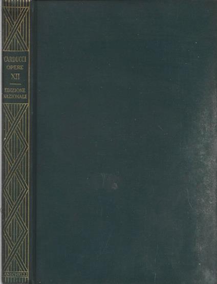 Edizione Nazionale delle opere di Giosue Carducci - Giosuè Carducci - copertina