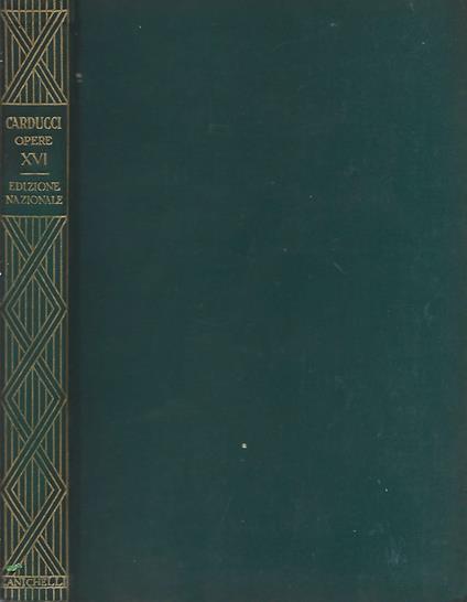 Edizione Nazionale delle opere di Giosue Carducci - Giosuè Carducci - copertina