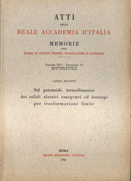 Sul potenziale termodinamico dei solidi elastici omogenei ed isotropi per trasformazioni finite - Carlo Tolotti - copertina