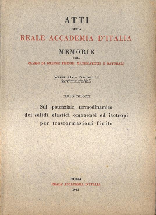 Sul potenziale termodinamico dei solidi elastici omogenei ed isotropi per trasformazioni finite - Carlo Tolotti - copertina