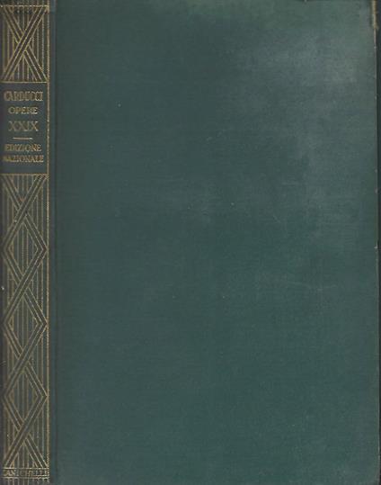 Edizione Nazionale delle opere di Giosue Carducci - Giosuè Carducci - copertina