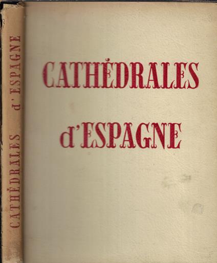 Cathedrales d'Espagne - copertina