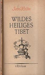 Wildes heiliges Tibet