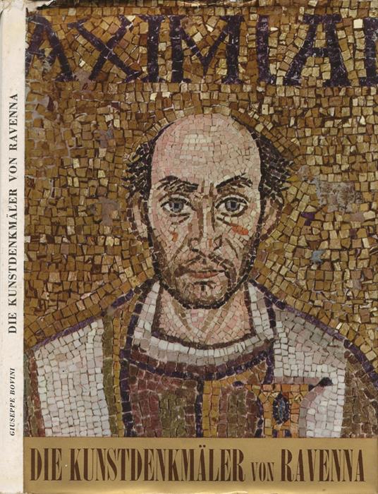 Die Kunstdenkmaler von Ravenna - Giuseppe Bovini - copertina