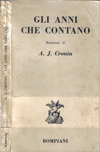 Gli anni che contano - A. Joseph Cronin - copertina